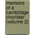 Memoirs of a Cambridge Chorister (Volume 2)