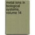 Metal Ions in Biological Systems, Volume 14