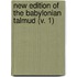 New Edition Of The Babylonian Talmud (V. 1)