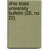 Ohio State University Bulletin (20, No. 22) by Ohio State University