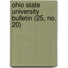 Ohio State University Bulletin (25, No. 20) door Ohio State University