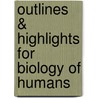 Outlines & Highlights For Biology Of Humans door Cram101 Textbook Reviews