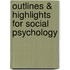 Outlines & Highlights For Social Psychology