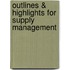 Outlines & Highlights For Supply Management