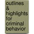 Outlines & Highlights for Criminal Behavior