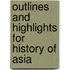 Outlines And Highlights For History Of Asia