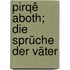 Pirqê Aboth; Die Sprüche Der Väter