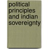 Political Principles and Indian Sovereignty door Thurman Lee Jr Hester