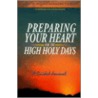 Preparing Your Heart For The High Holy Days door Rachel T. Sabath
