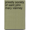 Priestly Society of Saint John Mary Vianney door Not Available