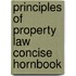 Principles Of Property Law Concise Hornbook