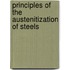 Principles Of The Austenitization Of Steels