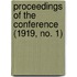 Proceedings Of The Conference (1919, No. 1)