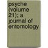 Psyche (Volume 21); A Journal Of Entomology