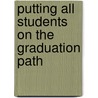 Putting All Students On The Graduation Path by Yd (youth Development)
