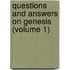 Questions and Answers on Genesis (Volume 1)