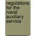 Regulations For The Naval Auxiliary Service