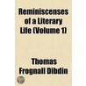 Reminiscenses of a Literary Life (Volume 1) door Thomas Frognall Dibdin