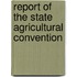 Report of the State Agricultural Convention