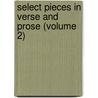Select Pieces in Verse and Prose (Volume 2) door John Bowdler