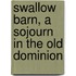 Swallow Barn, A Sojourn In The Old Dominion