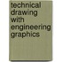 Technical Drawing With Engineering Graphics