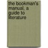 The Bookman's Manual, A Guide To Literature