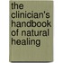 The Clinician's Handbook of Natural Healing