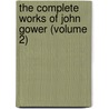 The Complete Works Of John Gower (Volume 2) by John Gower