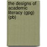 The Designs Of Academic Literacy (Gpg) (Pb)