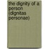 The Dignity of a Person (Dignitas Personae)