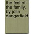 The Fool Of The Family, By John Dangerfield