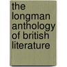 The Longman Anthology of British Literature door Onbekend