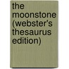 The Moonstone (Webster's Thesaurus Edition) door Reference Icon Reference