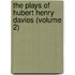 The Plays Of Hubert Henry Davies (Volume 2)