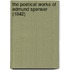 The Poetical Works Of Edmund Spenser (1842)