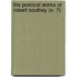 The Poetical Works Of Robert Southey (V. 7)