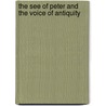 The See Of Peter And The Voice Of Antiquity by Thomas Stanislaus Dolan