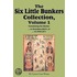 The Six Little Bunkers Collection, Volume 1