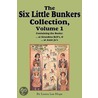 The Six Little Bunkers Collection, Volume 1 door Laura Lee Hope