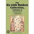 The Six Little Bunkers Collection, Volume 2