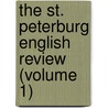 The St. Peterburg English Review (Volume 1) door S. Warrand