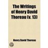 The Writings Of Henry David Thoreau (V. 13)