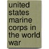 United States Marine Corps in the World War