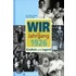 Wir vom Jahrgang 1926 - Kindheit und Jugend