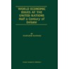 World Economic Issues at the United Nations by Mahfuzur Rahman
