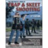 Gun Digest Book Of Trap And Skeet Shooting