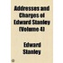 Addresses And Charges Of Edward Stanley D.D.