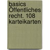 Basics Öffentliches Recht. 108 Karteikarten door Karl E. Hemmer