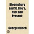 Bloomsbury and St. Gile's; Past and Present;